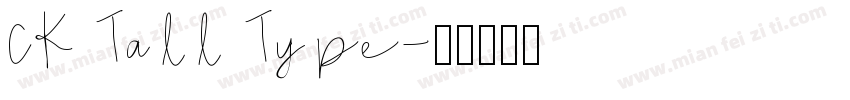 CK Tall Type字体转换